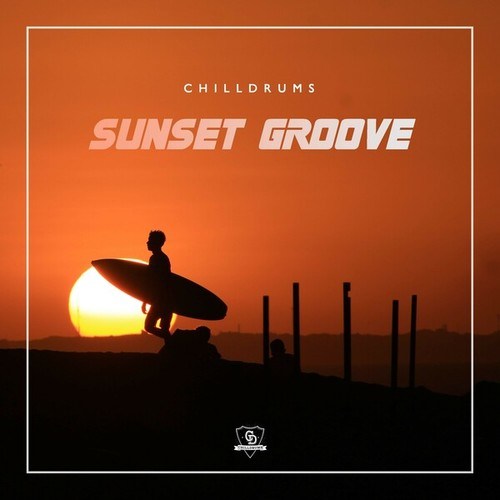 CHILLDRUMS-Sunset Groove