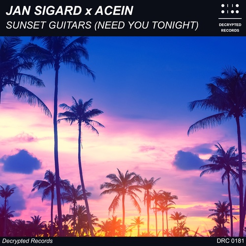Jan Sigard, Acein-Sunset Guitars (Need You Tonight)