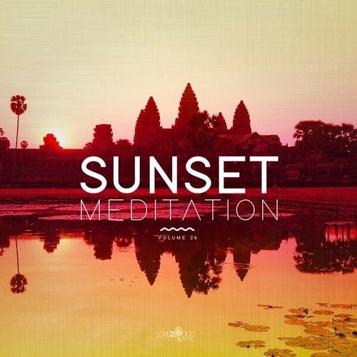 Sunset Meditation - Relaxing Chillout Music, Vol. 26