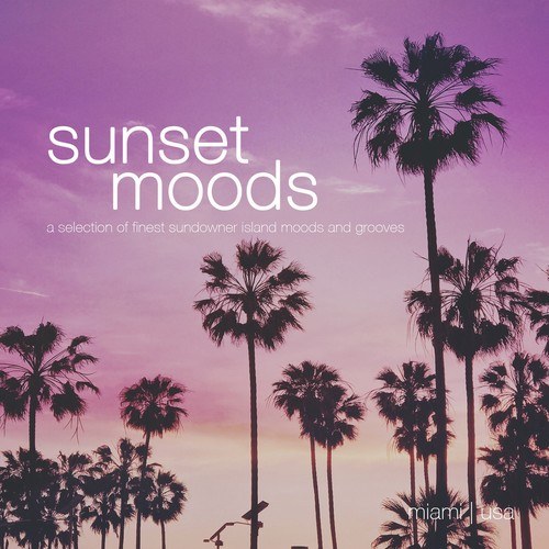 Various Artists-Sunset Moods: Miami