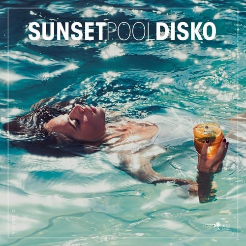 Sunset Pool Disko, Vol. 2