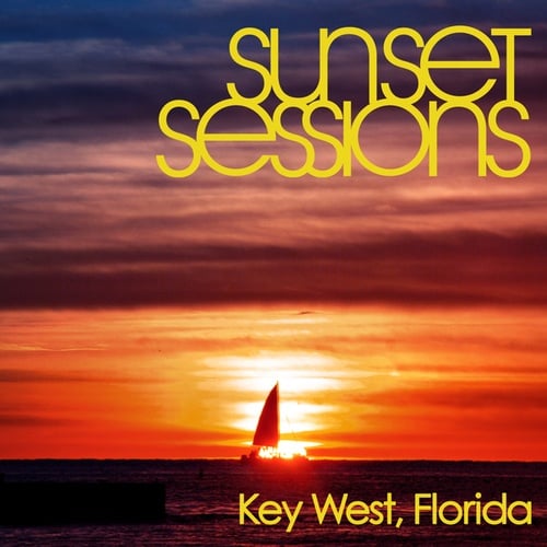 Sunset Sessions - Key West, Florida