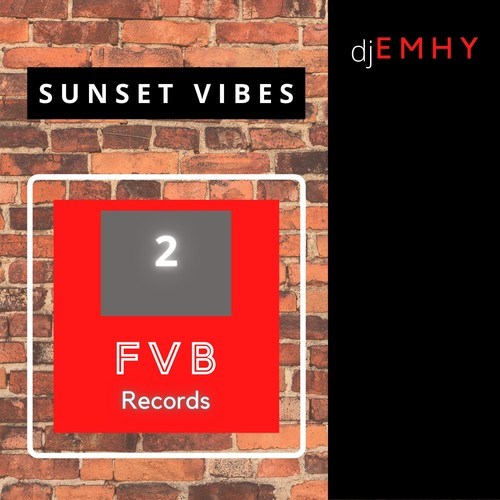 DJ Emhy-Sunset Vibes