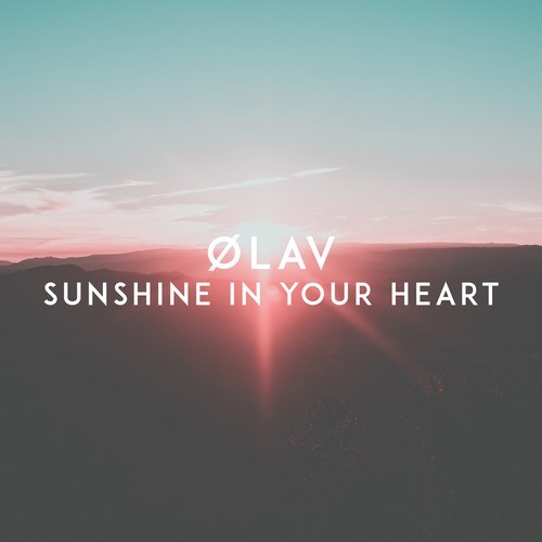 Ølav-Sunshine in Your Heart