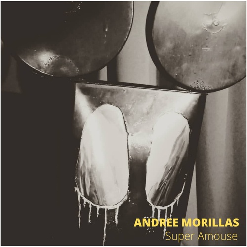 Andree Morillas-Super Amouse