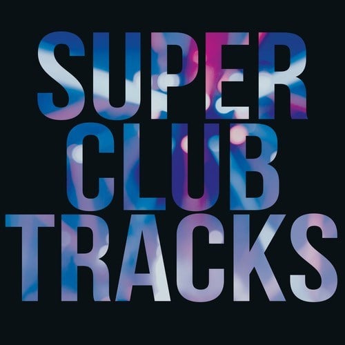 Various Artists-Super Club Tracks