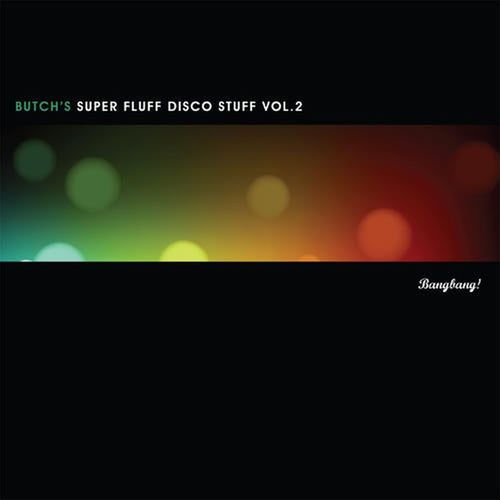 Super Fluff Disco Stuff, Vol. 2