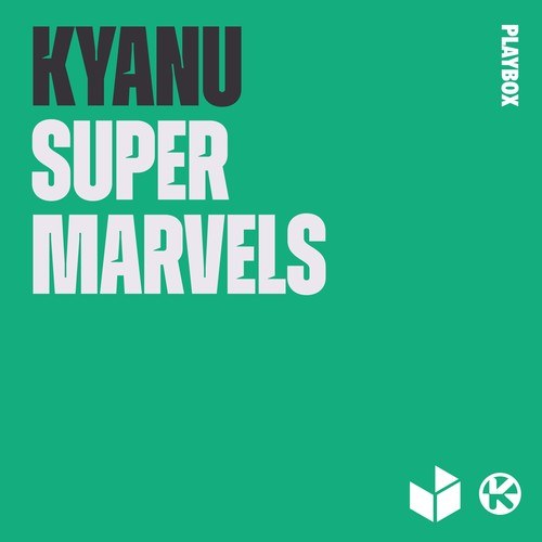 KYANU-Super Marvels