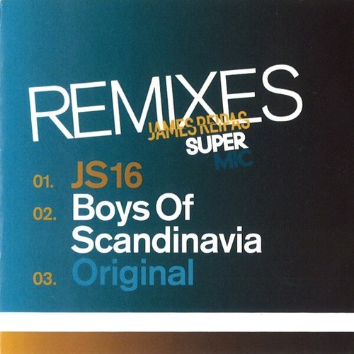 James Reipas, Jaakko Salovaara, Boys Of Scandinavia-Super Mic Remixes