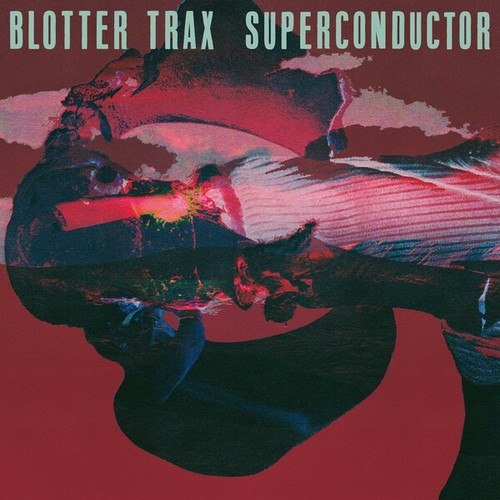 Blotter Trax-Superconductor