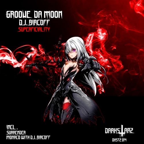 Dj.Bircoff, Groove Da Moon-Superficiality