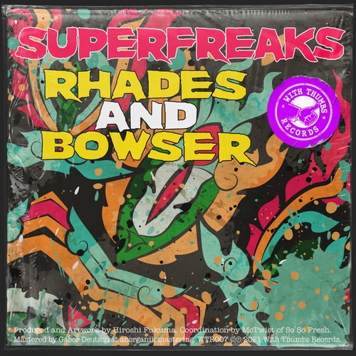 Rhades, Bowser-Superfreaks