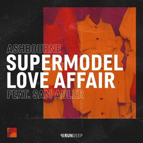 Ashbourne, Sam Adler-Supermodel Love Affair