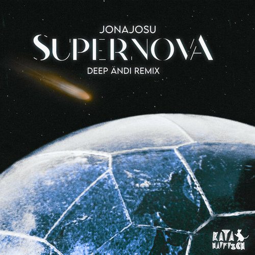 Jonajosu, Deep Ändi-Supernova (Deep Ändi Remix)