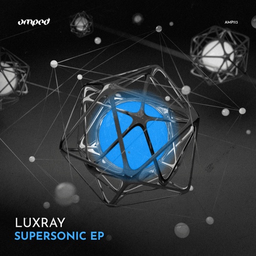 LuxRay-Supersonic EP