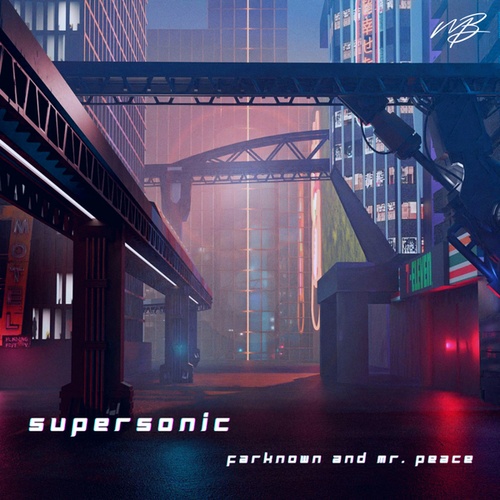 FarKnown, Mr Peace-Supersonic