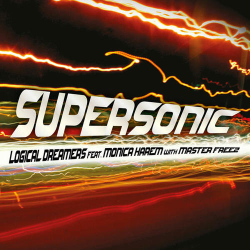 Logical Dreamers, Monica Harem, Master Freez-Supersonic