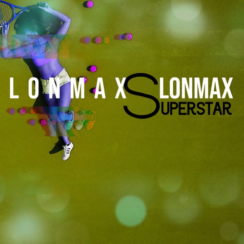 Lonmax-Superstar