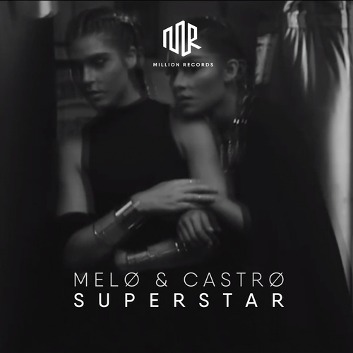 MELØ, CASTRØ-Superstar