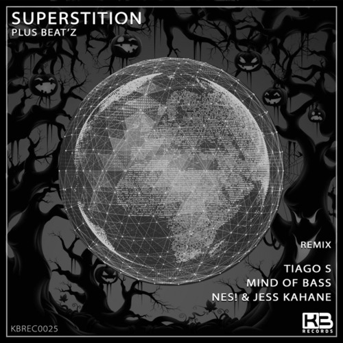 Plus Beat'Z, Tiago S, Mind Of Bass, Nes!, Jess Kahane-Superstition