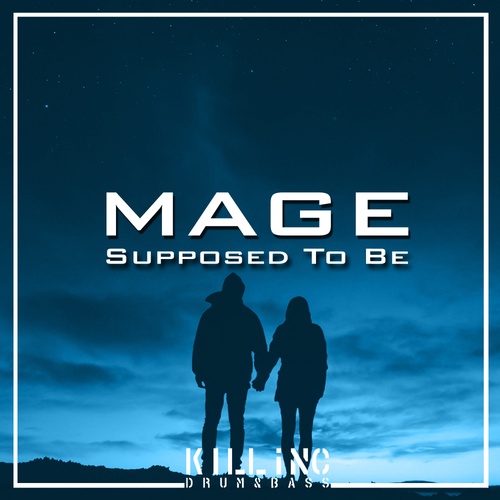 Mage-Supposed To Be