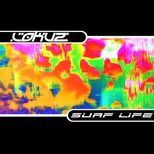 Lokuz-Surf Life