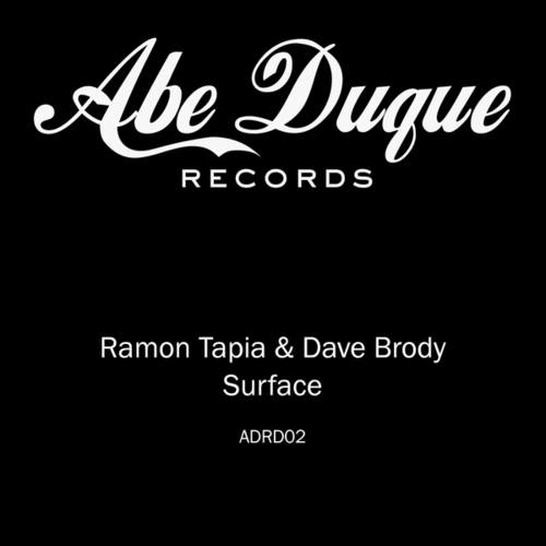 Ramon Tapia, Dave Brody, John Selway, Abe Duque-Surface