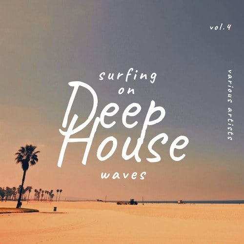 Various Artists-Surfing on Deep-House Waves, Vol. 4