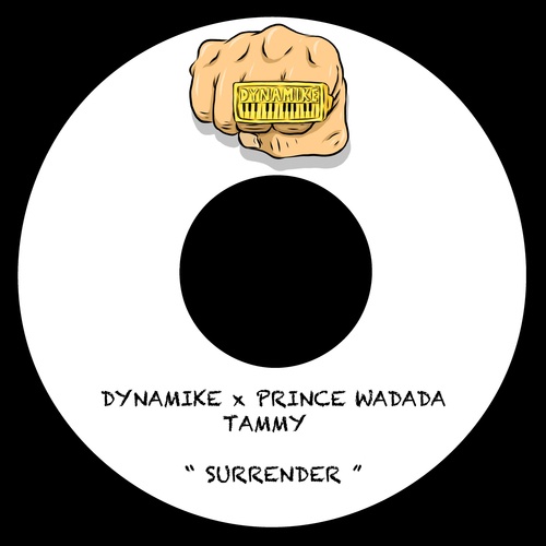 Dynamike, Prince Wadada, Tammy-Surrender