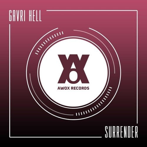 Gavri Hell-Surrender (Extended Mix)