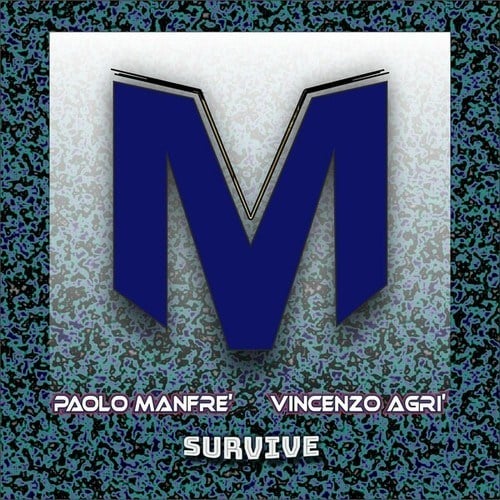 Paolo Manfre, Vincenzo Agri-Survive
