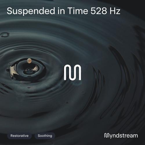 Suspended in Time 528Hz