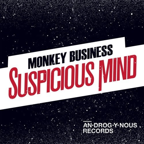 Monkey Business-Suspicious Mind