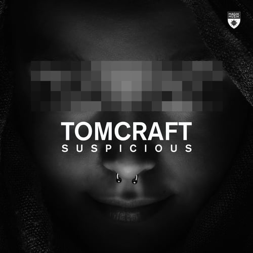 Tomcraft-Suspicious