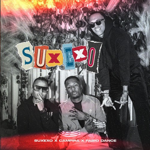 Suxexo, Campira, Fábio Dance-Suxexo