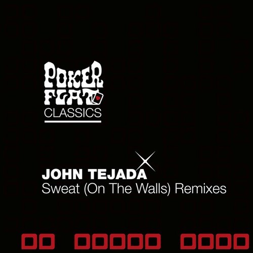 Sweat (On The Walls) [The Remixes]
