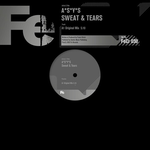 A*S*Y*S-Sweat & Tears (Original Mix)