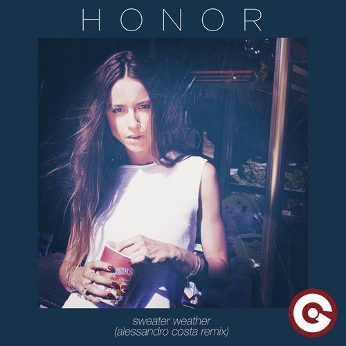 Honor, Alessandro Costa-Sweater Weather (Alessandro Costa Remix)