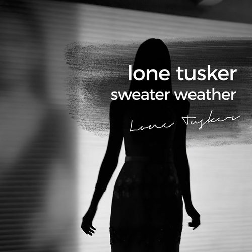 Lone Tusker-Sweater Weather