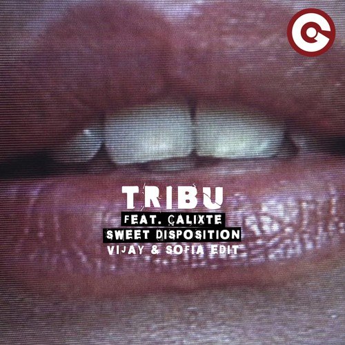 TRIBU, Calixte, Vijay & Sofia -Sweet Disposition (Vijay & Sofia Edit)