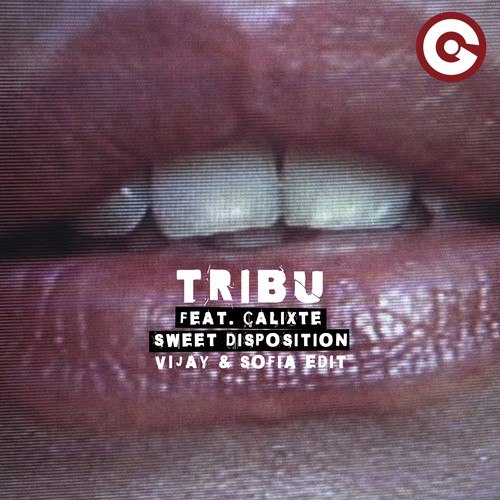 TRIBU, Calixte, Vijay & Sofia -Sweet Disposition (Vijay & Sofia Extended Mix)