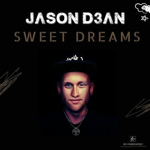 Jason D3an, Ian Georgous-Sweet Dreams