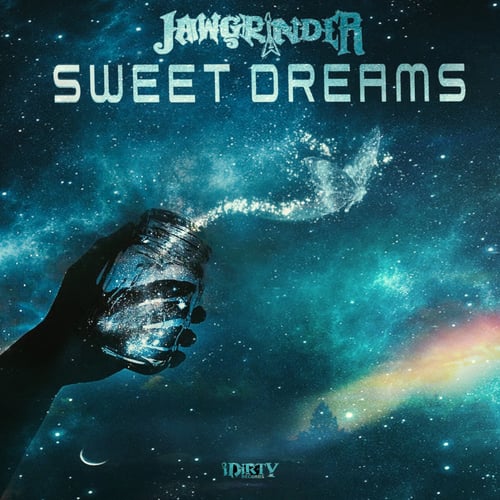 Jawgrinder-Sweet Dreams