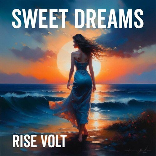 Rise Volt-Sweet Dreams