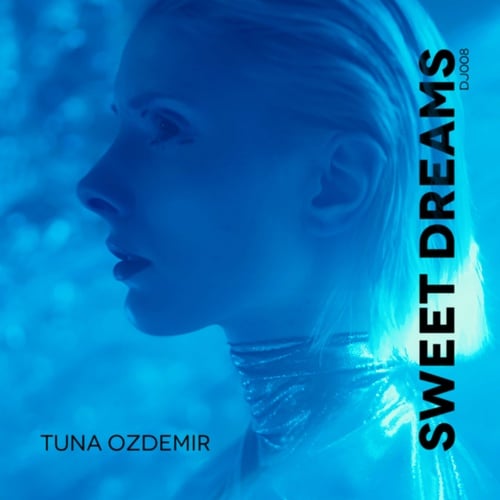 Tuna Ozdemir-Sweet Dreams
