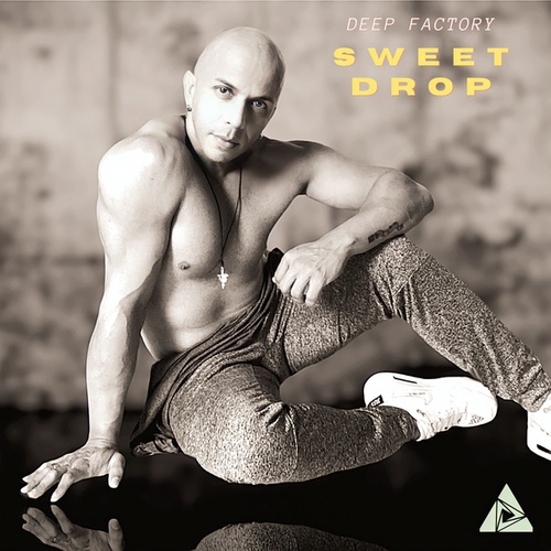 Deep Factory-Sweet Drop