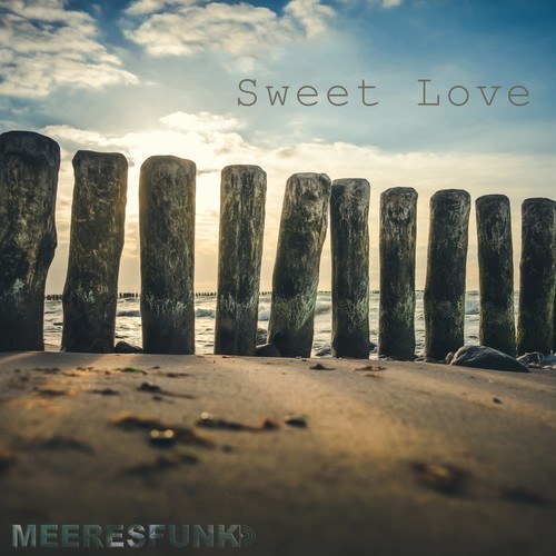 Meeresfunk-Sweet Love