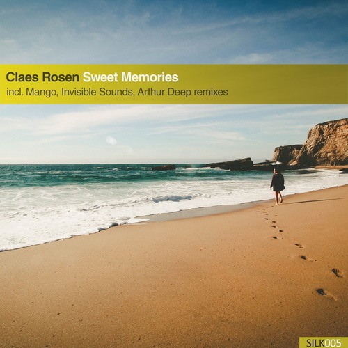Claes Rosen, Mango, Invisible Sounds, Arthur Deep-Sweet Memories