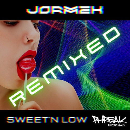 Jormek, Butchamon, Wicked Wes-Sweet'N Low