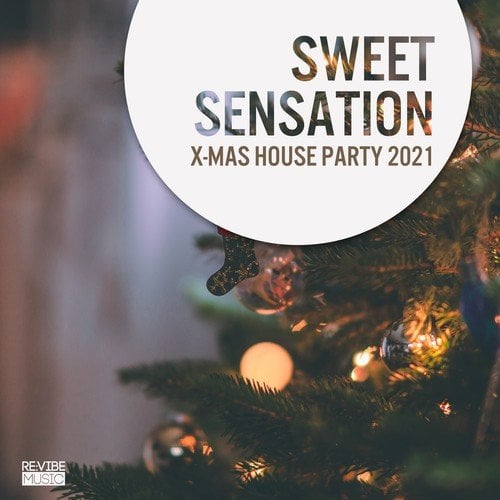 Various Artists-Sweet Sensation: X-Mas House Party 2021